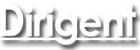 Dirigent | ディリゲント